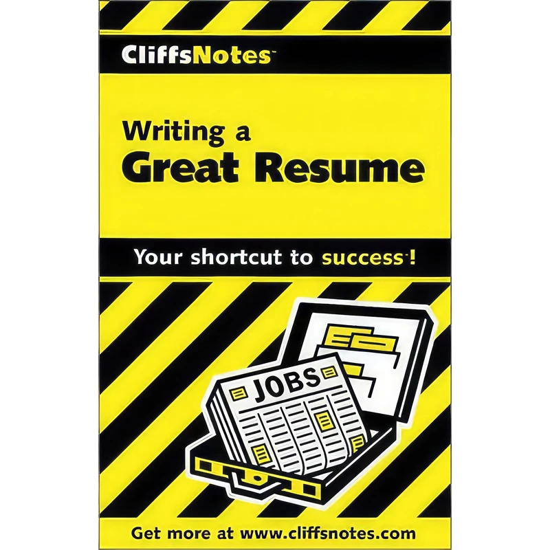 کتاب CliffsNotes Writing a Great Resume اثر Peter D. Weddle انتشارات Cliffs Notes