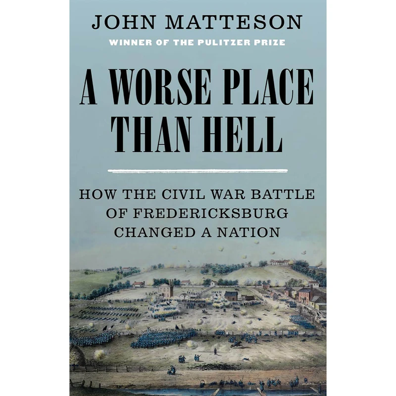 کتاب A Worse Place Than Hell اثر John Matteson انتشارات W. W. Norton & Company