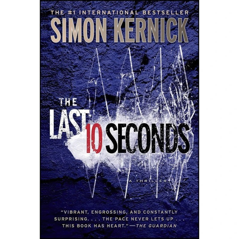 کتاب The Last 10 Seconds اثر Simon Kernick انتشارات Atria