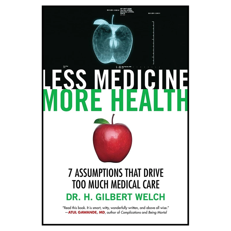 کتاب Less MedicineMore Health اثر H. Gilbert Welch انتشارات Beacon Press