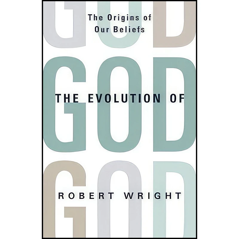 کتاب Evolution Of God اثر Robert Wright انتشارات Little, Brown