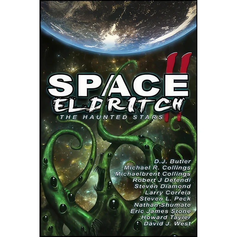 کتاب Space Eldritch II اثر جمعي از نويسندگان انتشارات تازه ها