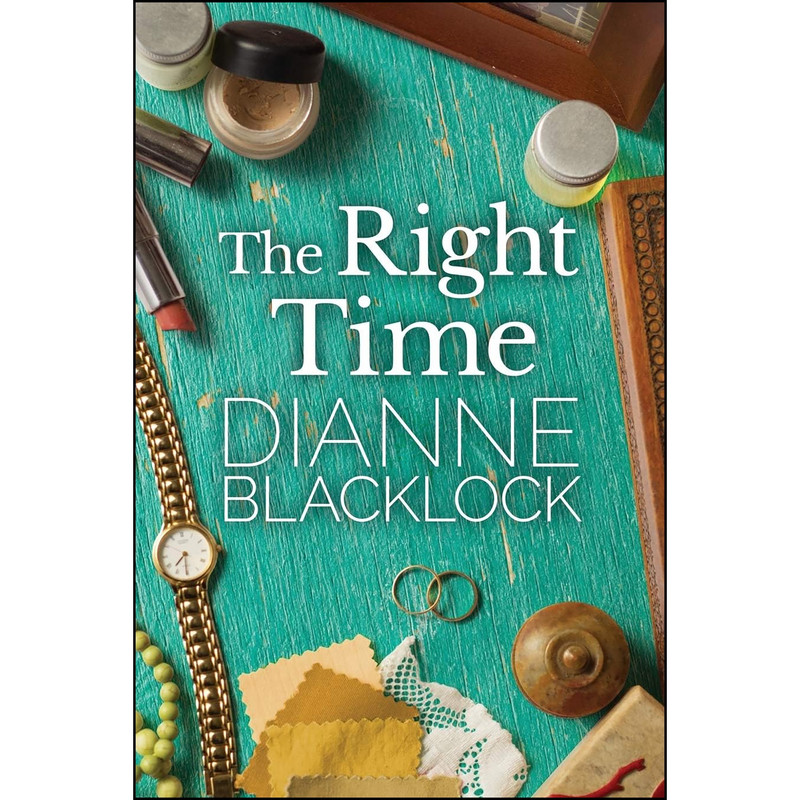 کتاب The Right Time اثر Dianne Blacklock انتشارات Dianne Blacklock