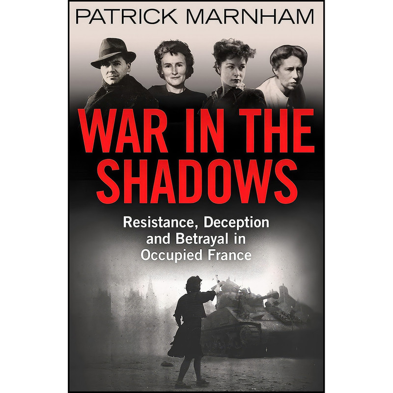 کتاب War in the Shadows اثر Patrick Marnham انتشارات Oneworld Publications