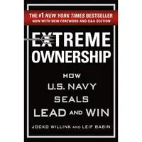 کتاب Extreme Ownership اثر Jocko Willink and Leif Babin انتشارات Macmillan Publishers