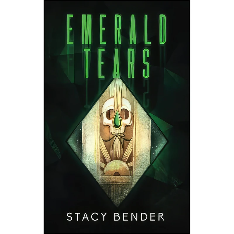 کتاب Emerald Tears اثر Stacy Bender انتشارات تازه ها