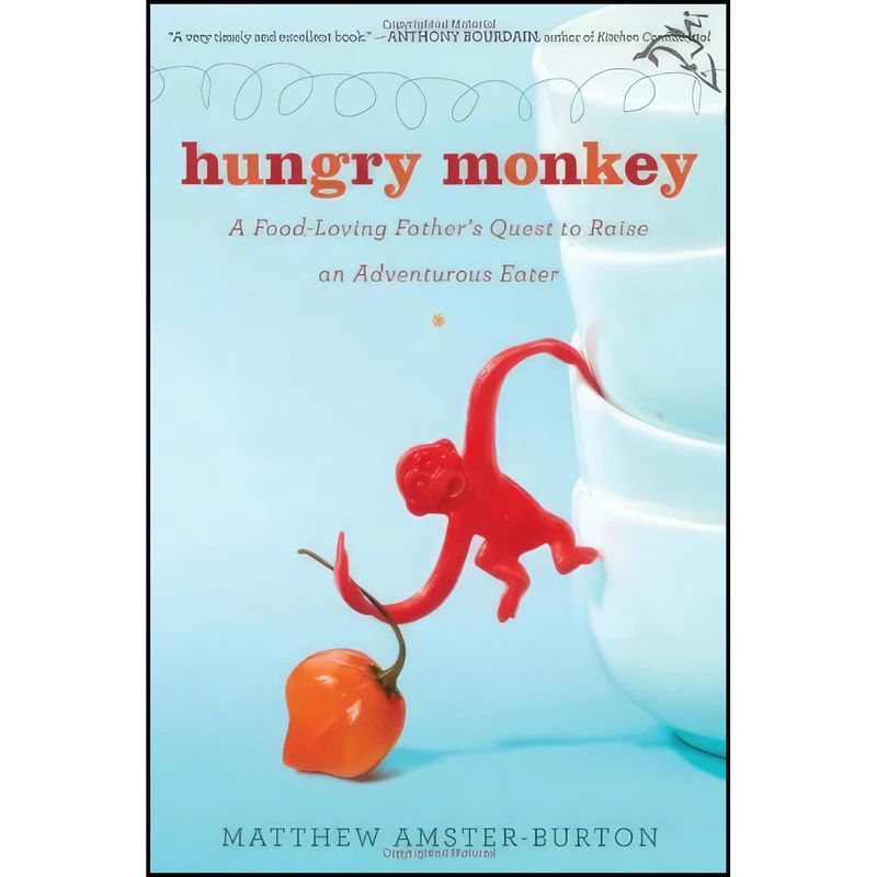 کتاب Hungry Monkey اثر Matthew Amster-Burton انتشارات Houghton Mifflin Harcourt