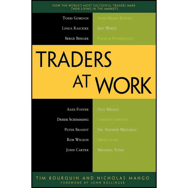 کتاب Traders at Work اثر Tim Bourquin and Nicholas Mango انتشارات Apress