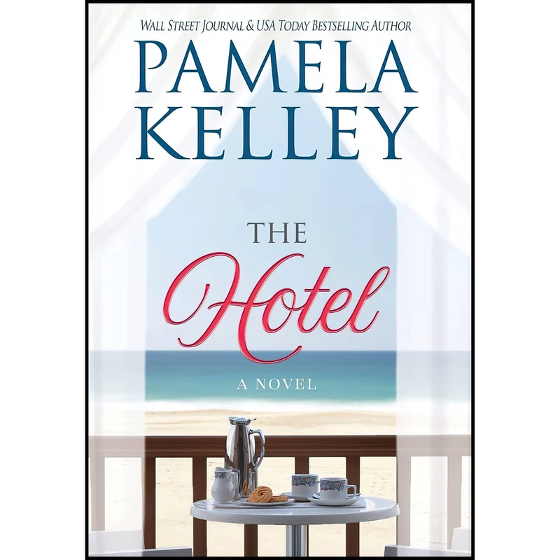 کتاب The Hotel اثر Pamela M. Kelley انتشارات Piping Plover Press