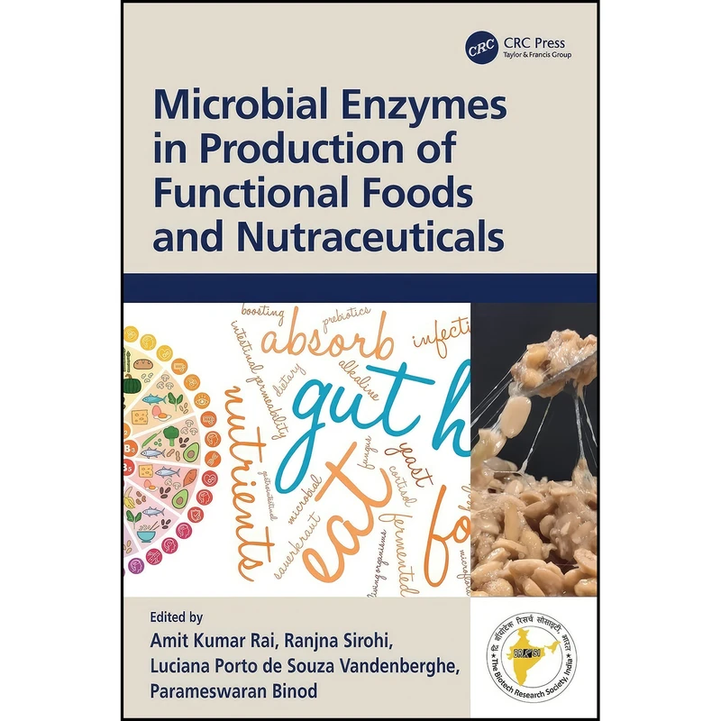کتاب Microbial Enzymes in Production of Functional Foods and Nutraceuticals اثر جمعي از نويسندگان انتشارات تازه ها