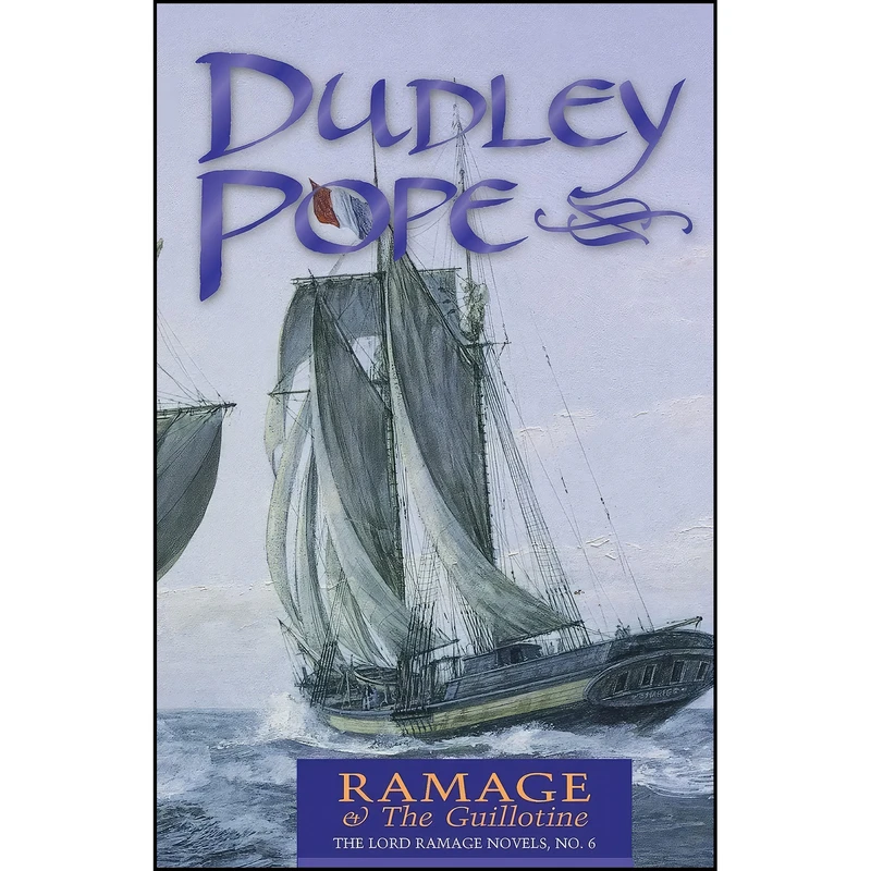 کتاب Ramage & the Guillotine  اثر Dudley Pope انتشارات Mcbooks Press