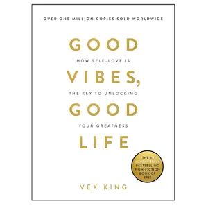 کتاب Good Vibes GOOD LIFE اثر King VEX انتشارات Hay House UK