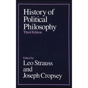 کتاب History of Political Philosophy اثر Leo Strauss and Joseph Cropsey انتشارات University of Chicago Press