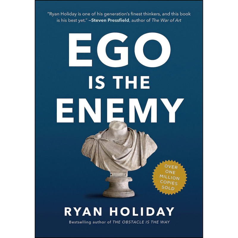 کتاب Ego Is the Enemy اثر Ryan Holiday انتشارات Portfolio کتاب Ego Is the Enemy اثر Ryan Holiday انتشارات Portfolio