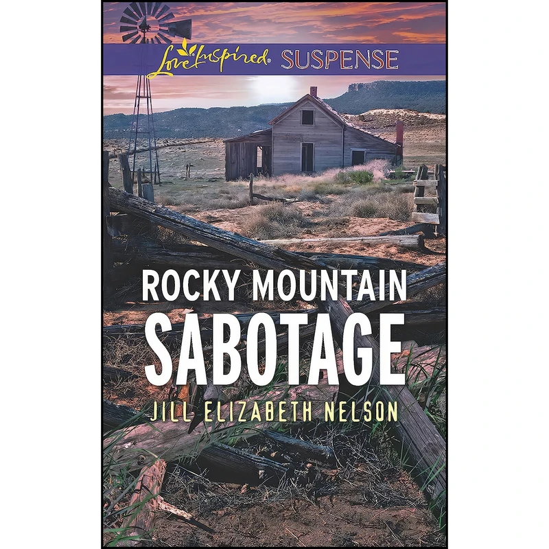 کتاب Rocky Mountain Sabotage  اثر Jill Elizabeth Nelson انتشارات Love Inspired Suspense