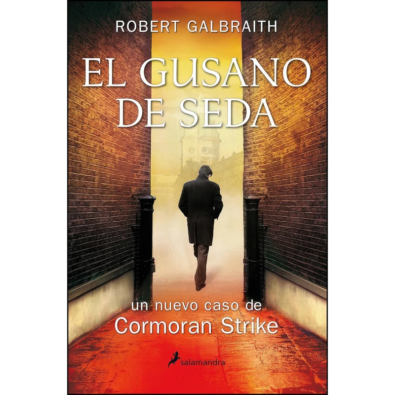 کتاب El gusano de seda/ The Silkworm  اثر Robert Galbraith انتشارات Salamandra