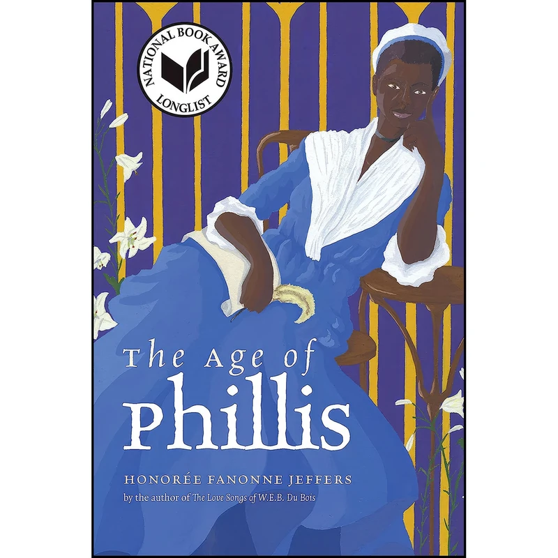 کتاب The Age of Phillis  اثر Honoree Fanonne Jeffers انتشارات Wesleyan University Press