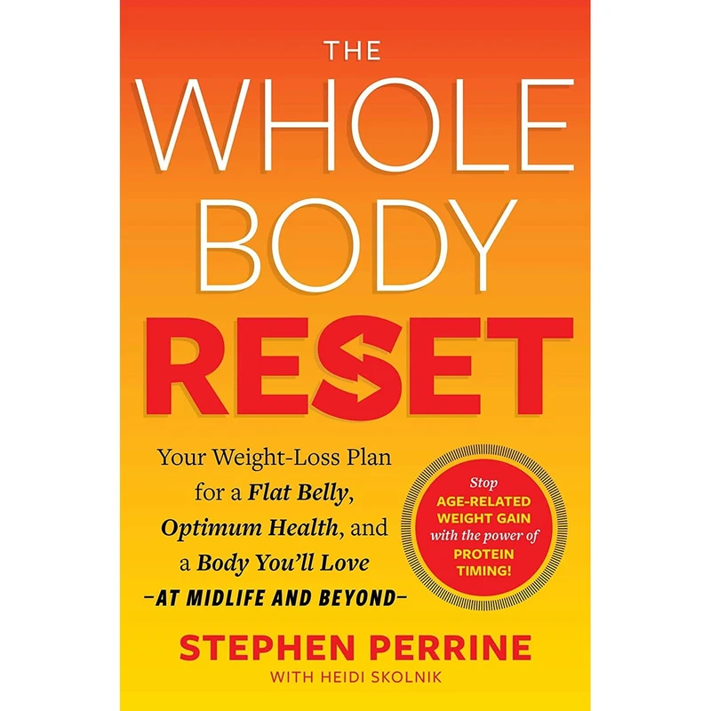 کتاب The Whole Body Reset: Your Weight-Loss Plan for a Flat Belly اثر جمعی از نویسندگان انتشارات Simon & Schuster