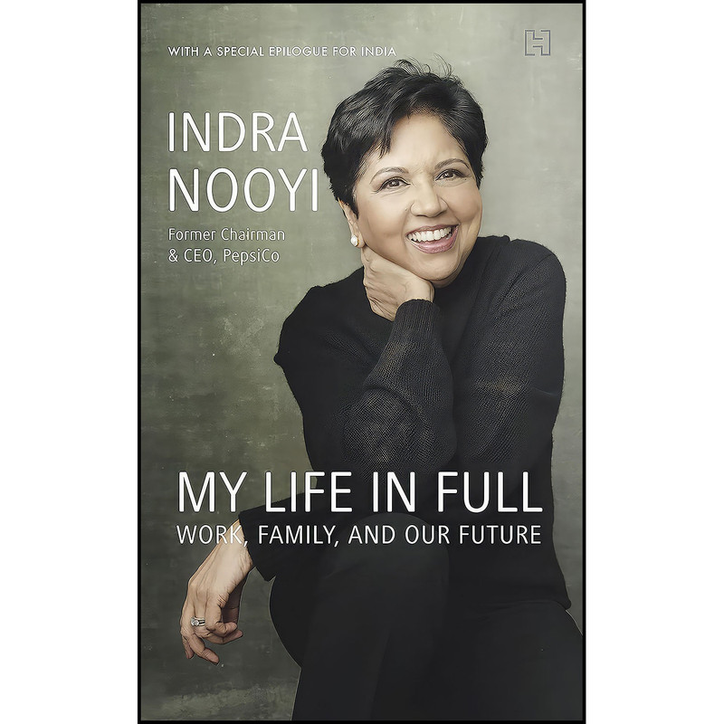 کتاب My Life in Full اثر Indra Nooyi انتشارات Hachette India