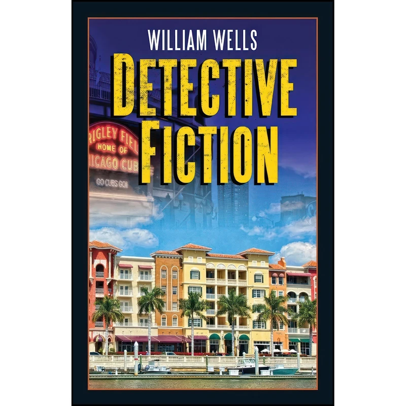 کتاب Detective Fiction اثر William Wells انتشارات Permanent Press 