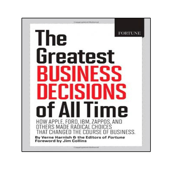 Best Business Decisions Of All Time قیمت و خرید کتاب The Greatest Business Decisions of All Time اثر جمعی