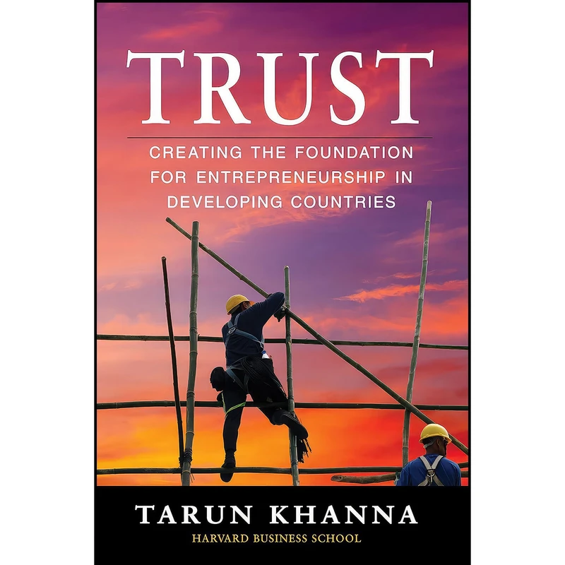 کتاب Trust اثر Tarun Khanna انتشارات Berrett-Koehler Publishers