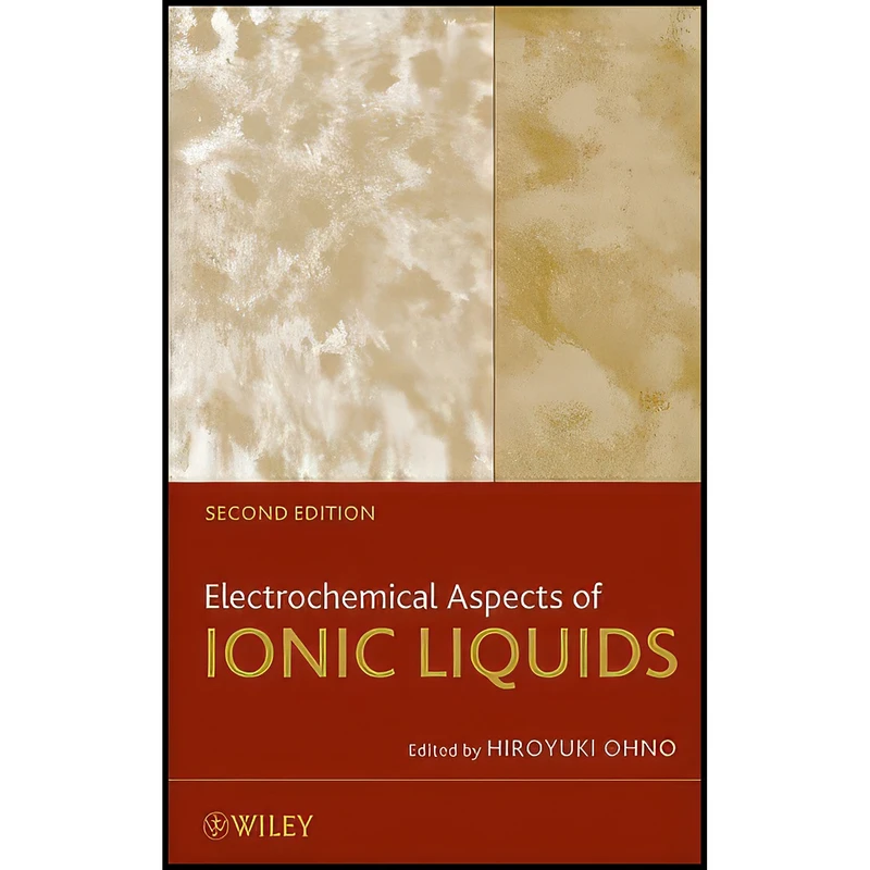 کتاب Electrochemical Aspects of Ionic Liquids اثر Hiroyuki Ohno انتشارات Wiley