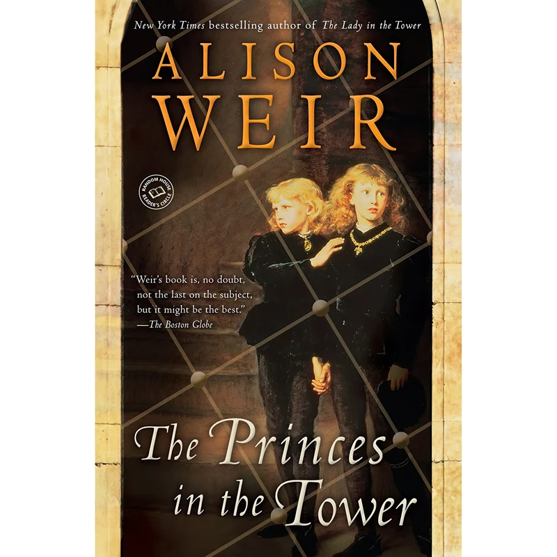 کتاب The Princes in the Tower اثر Alison Weir انتشارات Ballantine Books