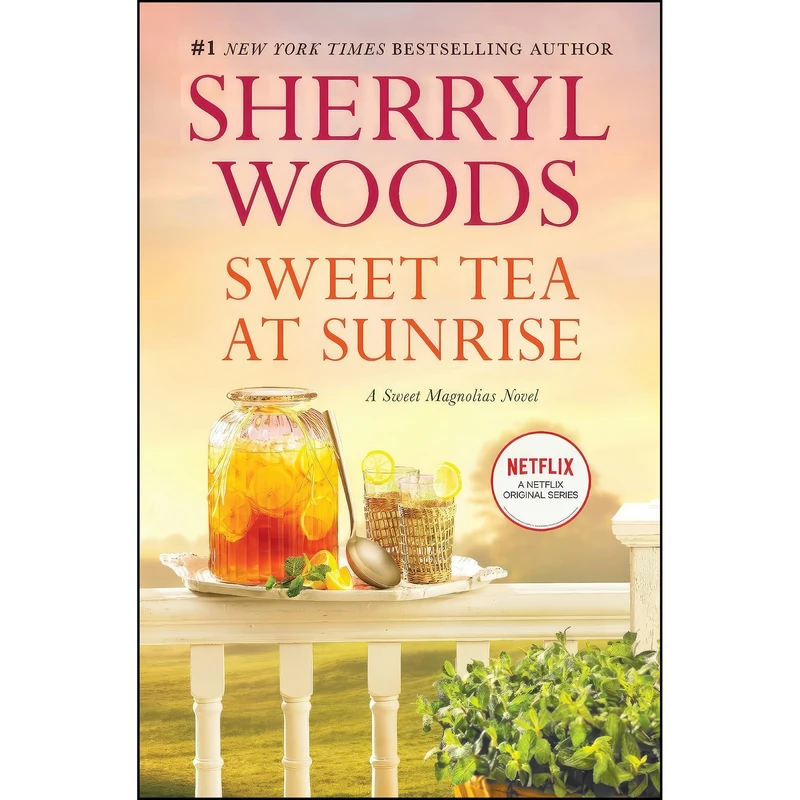 کتاب Sweet Tea at Sunrise  اثر Sherryl Woods انتشارات MIRA