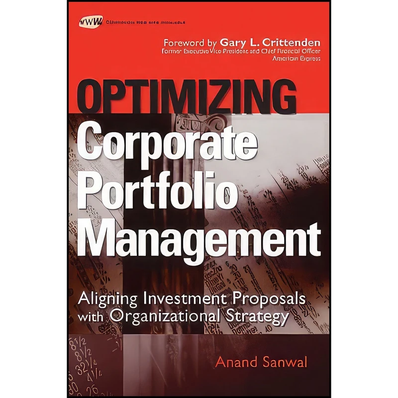 کتاب Optimizing Corporate Portfolio Management اثر Anand Sanwal and Gary Crittenden انتشارات Wiley