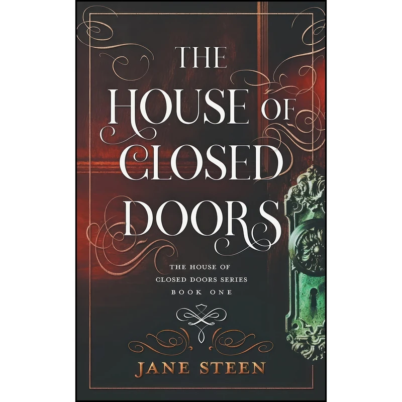 کتاب The House of Closed Doors اثر Jane Steen انتشارات تازه ها