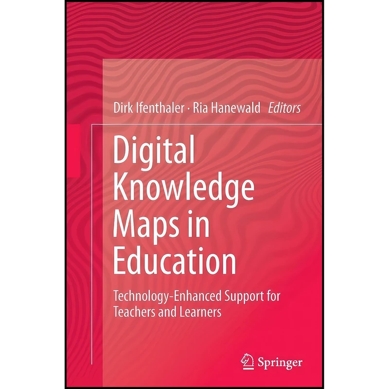 کتاب Digital Knowledge Maps in Education اثر Dirk Ifenthaler and Ria Hanewald انتشارات بله
