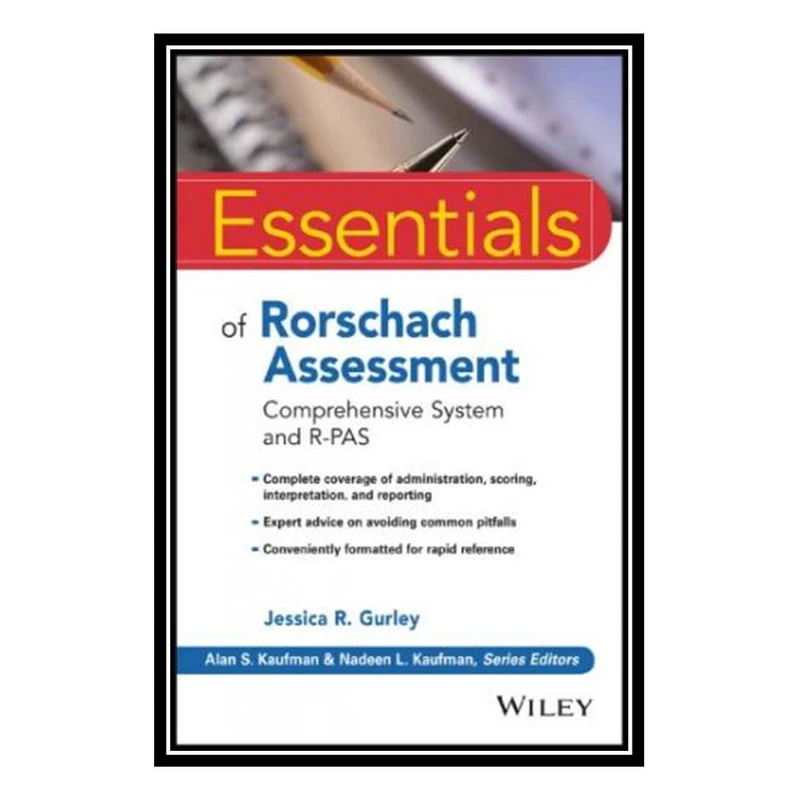 کتاب Essentials of Rorschach Assessment - Comprehensive System and R-PAS اثر Jessica R. Gurley انتشارات مؤلفین طلایی