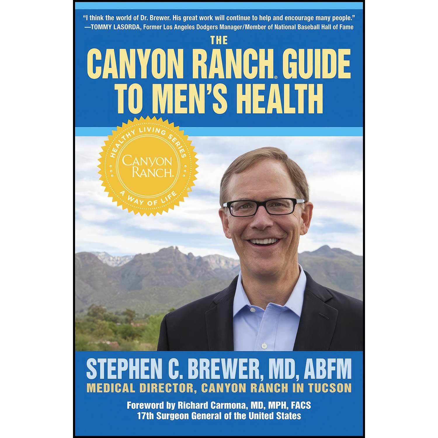 کتاب The Canyon Ranch Guide To Men&#39;s Health اثر Stephen Brewer MD and Richard Carmona MD انتشارات SelectBooks