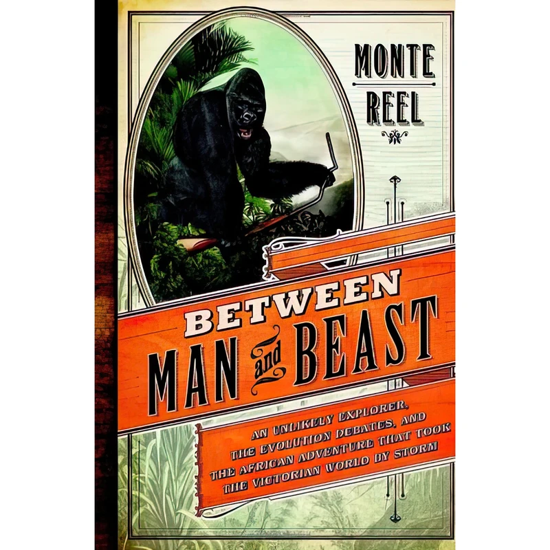 کتاب Between Man and Beast اثر Monte Reel انتشارات Doubleday