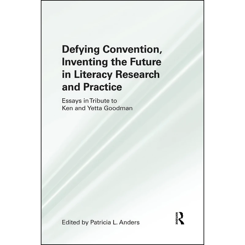 کتاب Defying Convention, Inventing the Future in Literary Research and Practice اثر Patricia L. Anders انتشارات بله