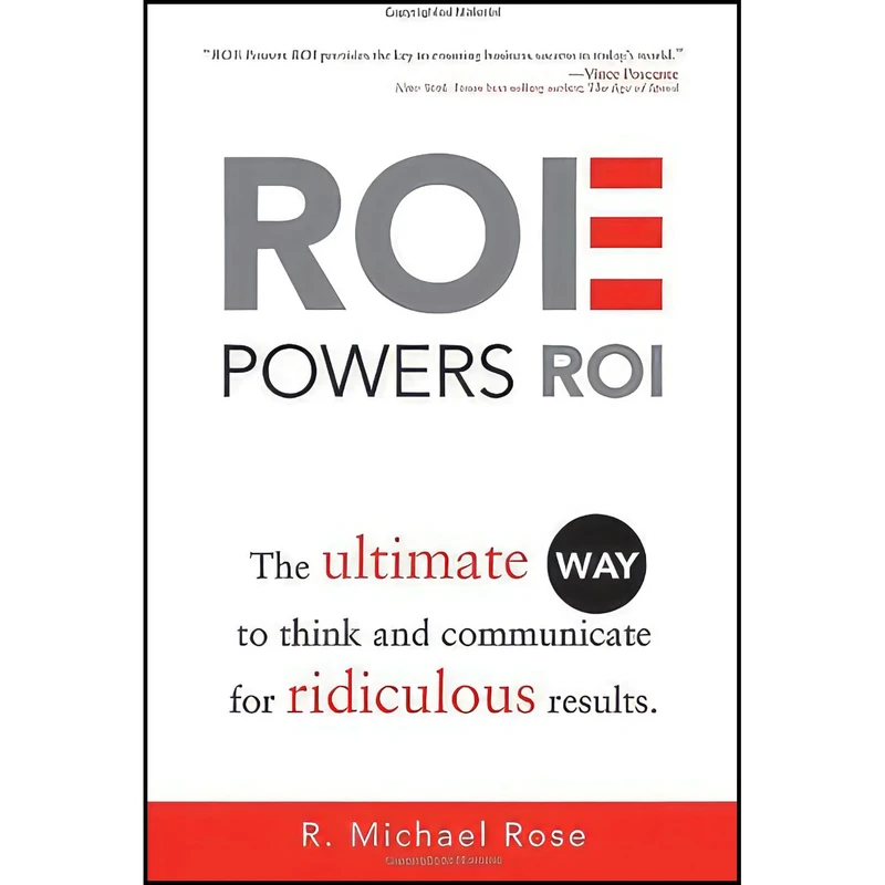 کتاب ROE Powers ROI اثر R. Michael Rose انتشارات Brown Books Publishing Group
