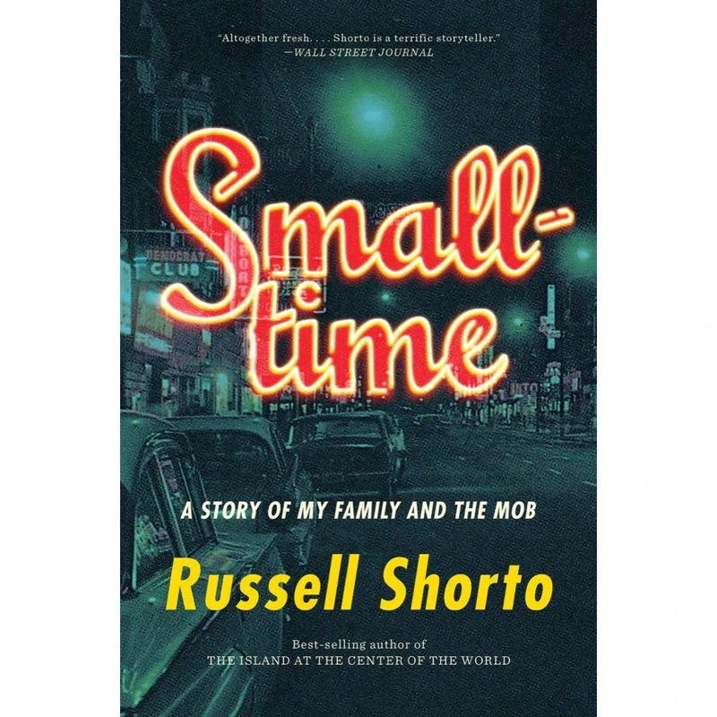 کتاب Smalltime اثر Russell Shorto انتشارات W. W. Norton & Company