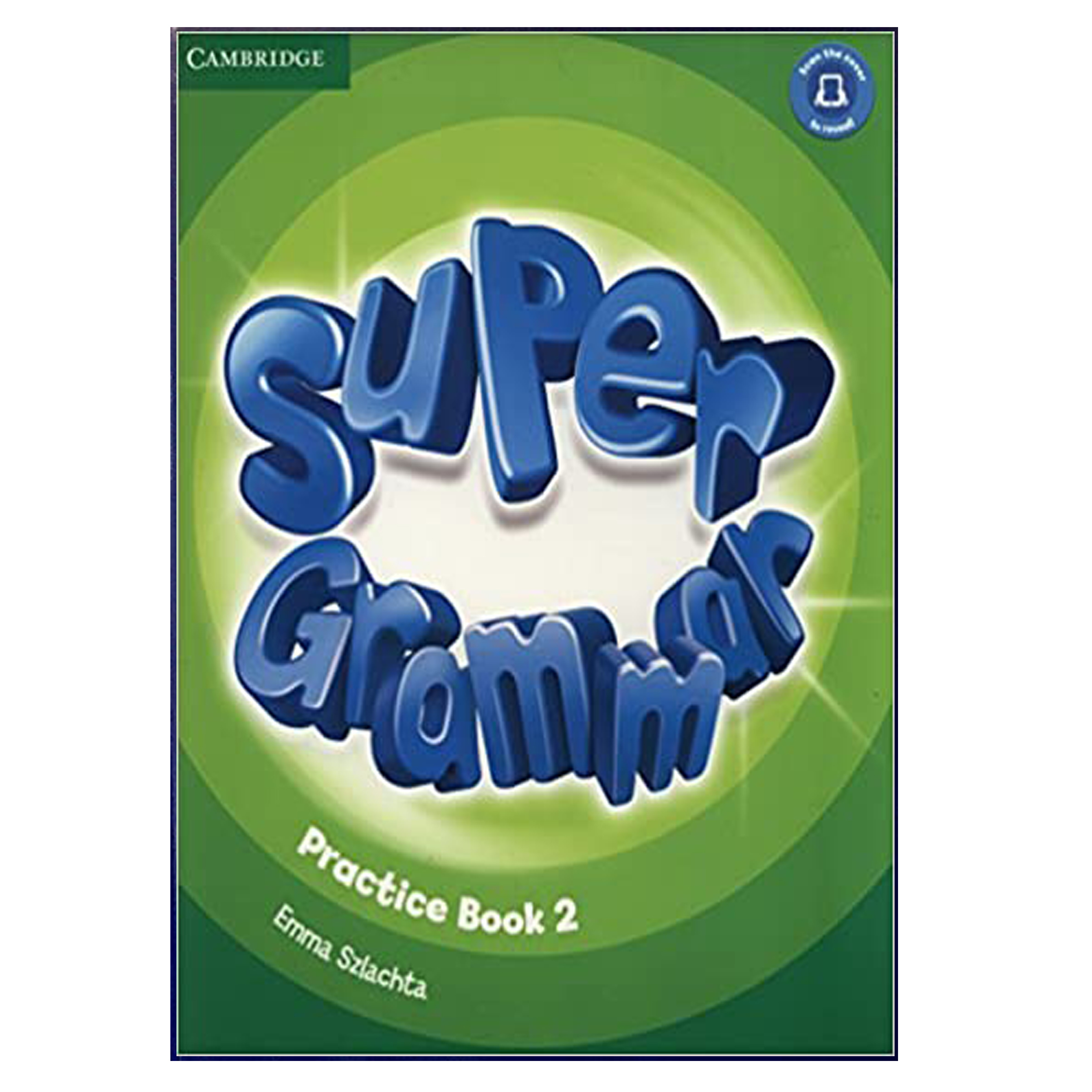 کتاب Super Grammar Practice Book 2 اثر Emma Szlachta انتشارات هدف نوین