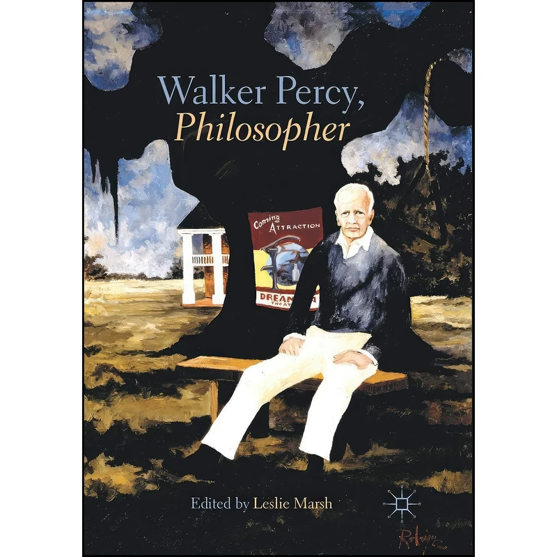 کتاب Walker Percy, Philosopher اثر Leslie Marsh انتشارات تازه ها