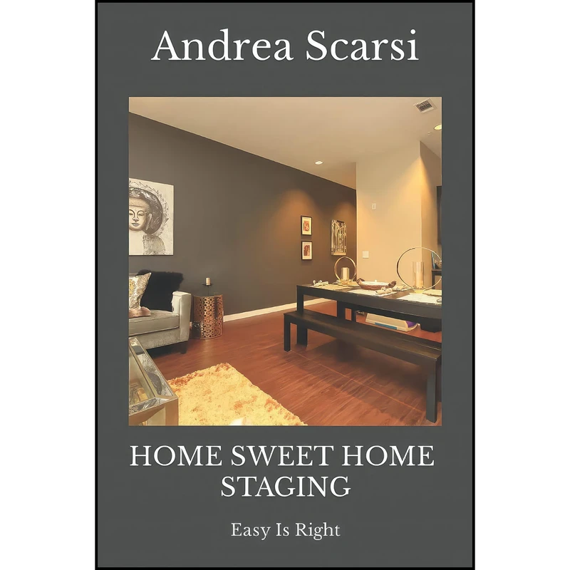 کتاب Home Sweet Home Staging اثر Andrea Scarsi انتشارات بله