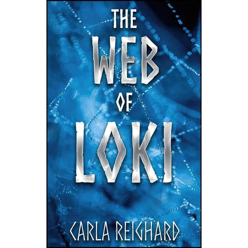 کتاب The Web of Loki اثر Carla Reighard انتشارات تازه ها