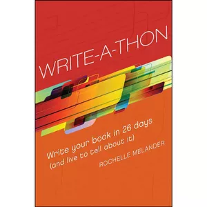 کتاب Write-A-Thon اثر Rochelle Melander انتشارات Writers Digest Books