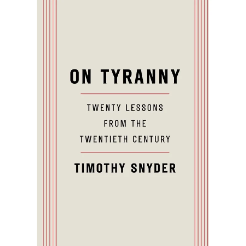 کتاب On Tyranny اثر Timothy Snyder انتشارات Random House, Inc