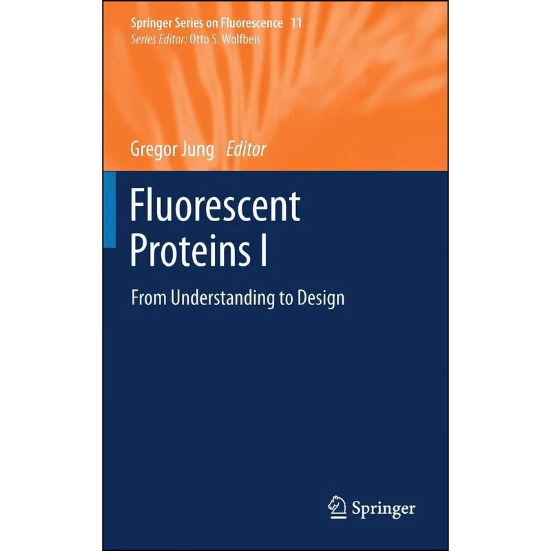 کتاب Fluorescent Proteins I اثر Gregor Jung انتشارات Springer