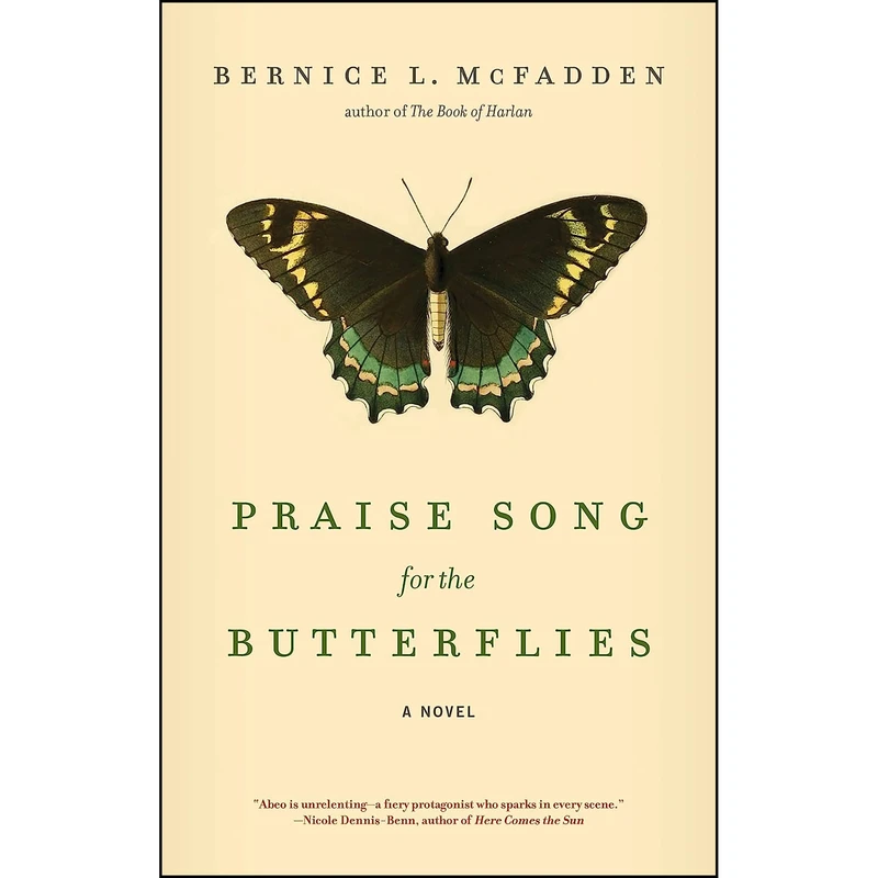 کتاب Praise Song for the Butterflies اثر Bernice L. McFadden انتشارات Akashic Books