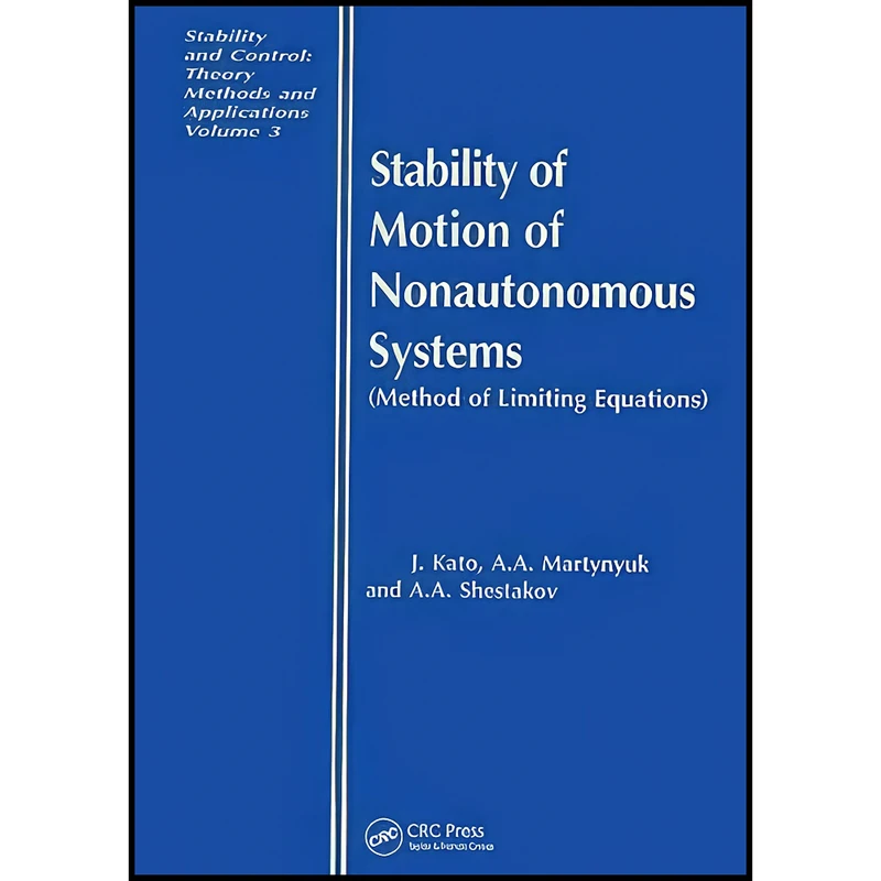کتاب Stability of Motion of Nonautonomous Systems  اثر J. Kato انتشارات CRC Press