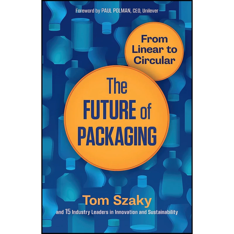 کتاب The Future of Packaging اثر Tom Szaky انتشارات Berrett-Koehler Publishers