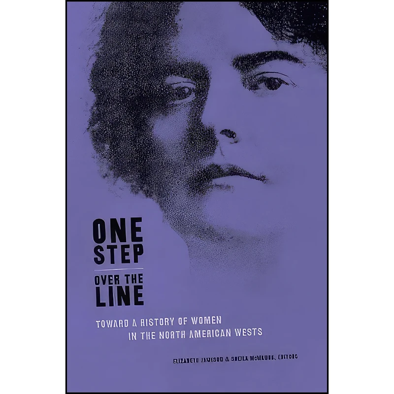 کتاب One Step Over the Line اثر جمعي از نويسندگان انتشارات University of Alberta Press