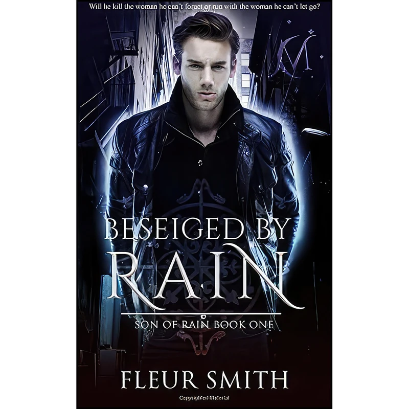 کتاب Beseiged by Rain  اثر Michelle Irwin انتشارات تازه ها
